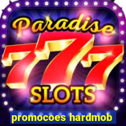 promocoes hardmob